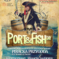 Dziś Chillout Portowy czyli Port & Fish Day