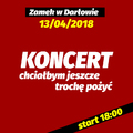 Zagramy bo chcemy zagrać Koncert pn.: 