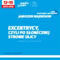 Film EXCENTRYCY w ramach Kina pod Chmurką i 8. Media i Sztuka ? festiwalu w Darłowie