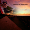Weekend na horyzoncie 