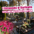 1 listopada w Darłowie czyli ABC Wszystkich Świętych