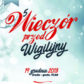5. Wieczór (przed)Wigilijny - już wkrótce 